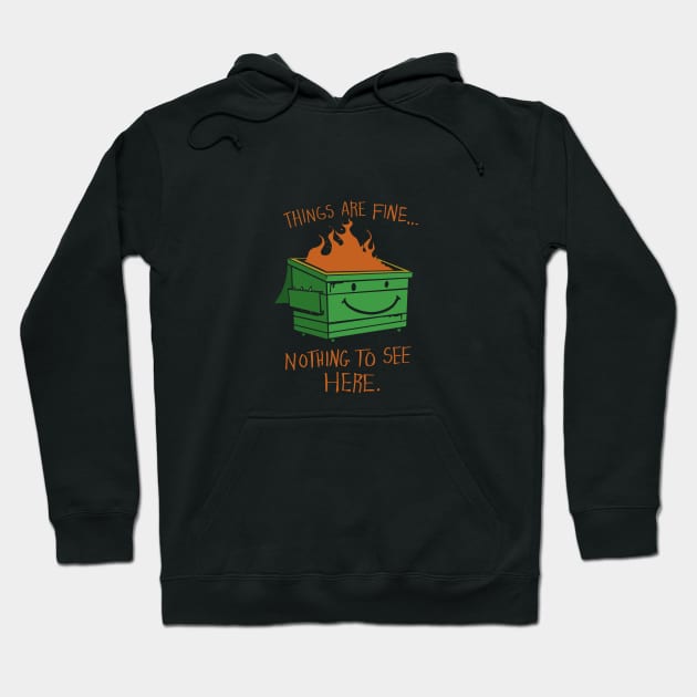 DUMPSTER FIRE Hoodie by teepublickalt69